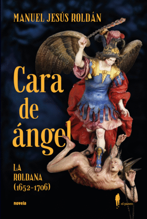 CARA DE ANGEL (LA ROLDANA, 1652-1706)