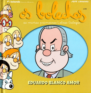 OS BOLECHAS. EDUARDO BLANCO AMOR