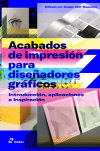ACABADOS DE IMPRESION PARA DISEÑO GRAFICO - INTRODUCCION, APLICACIONES E INSPIRA