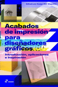 ACABADOS DE IMPRESION PARA DISEO GRAFICO - INTRODUCCION, APLICACIONES E INSPIRA