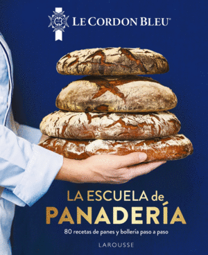 LA ESCUELA DE PANADERIA. LE CORDON BLEU