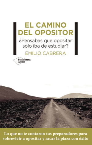 CAMINO DEL OPOSITOR, EL