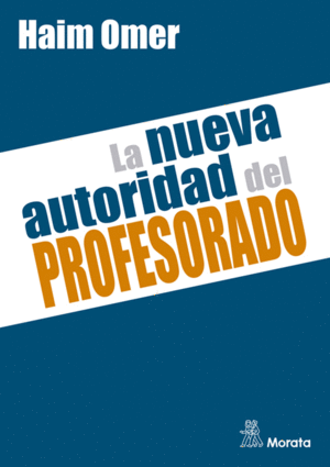 LA NUEVA AUTORIDAD DEL PROFESORADO