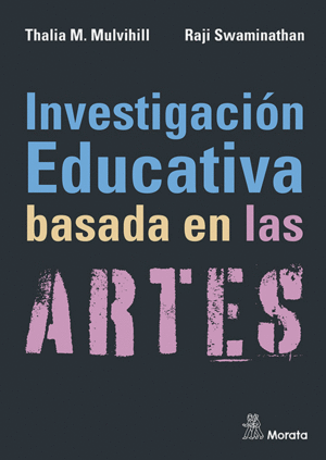 INVESTIGACIN EDUCATIVA BASADA EN LAS ARTES