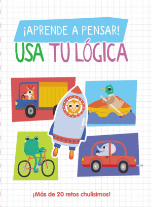 APRENDE A PENSAR! - USA TU LOGICA