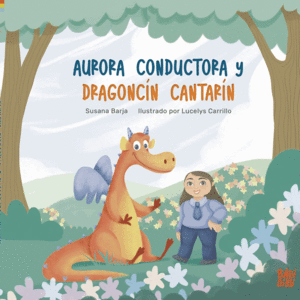 AURORA CONDUCTORA Y DRAGONCIN CANTARIN