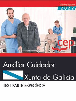AUXILIAR CUIDADOR. XUNTA DE GALICIA. TEST PARTE ESPECIFICA