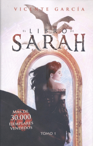 EL LIBRO DE SARAH. TOMO 1