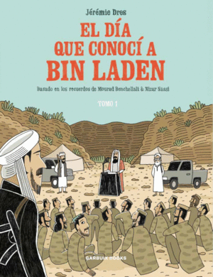 EL DIA QUE CONOCI A BIN LADEN