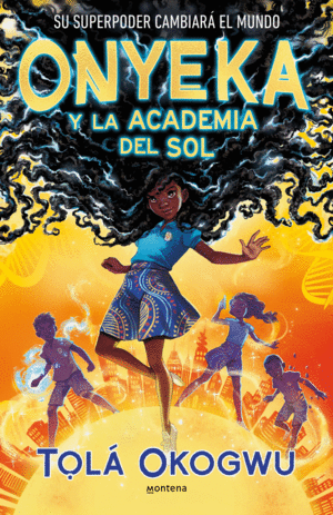 ONYEKA Y LA ACADEMIA DEL SOL.(MONTENA)