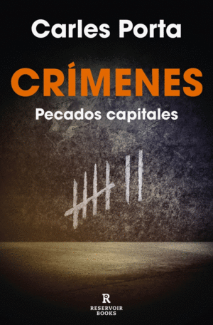 CRIMENES: PECADOS CAPITALES