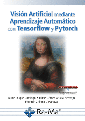 VISION ARTIFICIAL MEDIANTE APRENDIZAJE AUTOMATICO CON TENSORFLOW Y PYTORCH