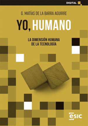 YO HUMANO LA DIMENSION HUMANA DE LA TECNOLOGIA