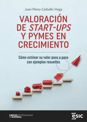 VALORACION DE START-UPS Y PYMES EN CRECIMIENTO