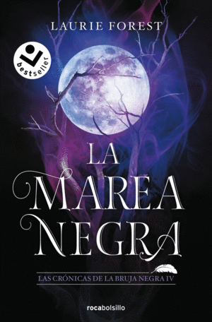 MAREA NEGRA, LA (LAS CRONICAS DE LA BRUJA NEGRA 4)