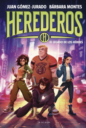 HEREDEROS 1 - EL LEGADO DE LOS HEROES