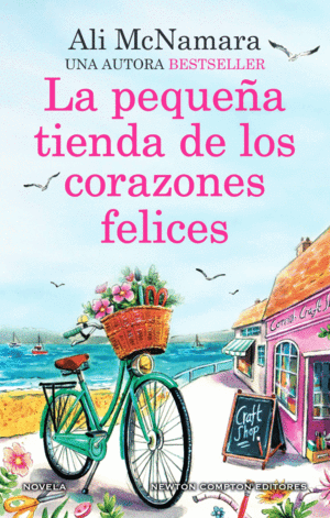 LA PEQUEA TIENDA DE LOS CORAZONES FELICES. UNA NOVELA ROMANTICA LLENA DE MAGIA.
