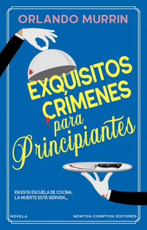 EXQUISITOS CRMENES PARA PRINCIPIANTES