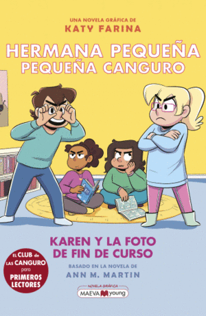 HERMANA PEQUEA, PEQUEA CANGURO 5: KAREN Y LA FOTO DE FIN DE CURSO