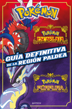 GUA DEFINITIVA DE LA REGIN PALDEA. LIBRO OFICIAL. POKMON ESCAR