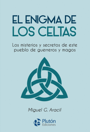 EL ENIGMA DE LOS CELTAS