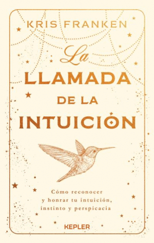 LA LLAMADA DE LA INTUICION