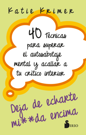 40 TECNICAS PARA SUPERAR EL AUTOSABOTAJE MENTAL                 RTICO INTERIOR