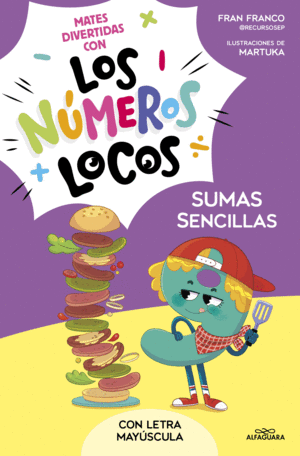 LOS NUMEROS LOCOS 3 - SUMAS SENCILLAS (CON LETRA MAYUSCULA)