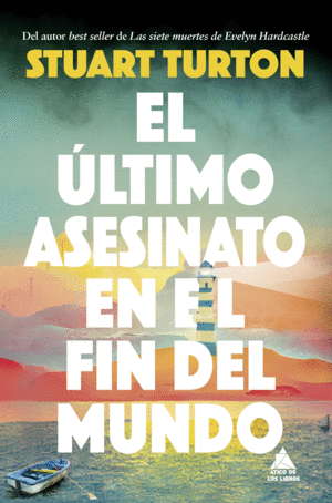 EL ULTIMO ASESINATO EN EL FIN DEL MUNDO