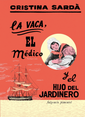 LA VACA, EL MEDICO Y EL HIJO DEL JARDINERO