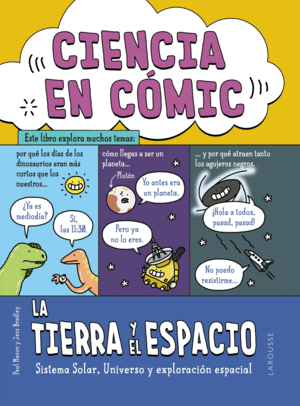 CIENCIA EN COMIC. LA TIERRA Y EL ESPACIO