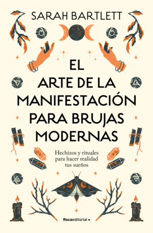 EL ARTE DE LA MANIFESTACIN PARA BRUJAS MODERNAS