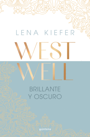 BRILLANTE Y OSCURO (WESTWELL 2)