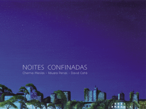 NOITES CONFINADAS