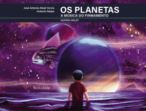 OS PLANETAS. A MUSICA DO FIRMAMENTO