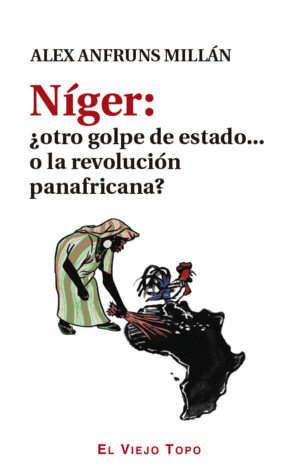 NIGER: OTRO GOLPE DE ESTADO... O LA REVOLUCION PANAFRICANA?
