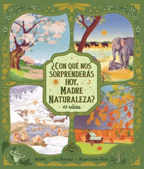�CON QUE NOS SORPRENDERAS HOY, MADRE NATURALEZA?