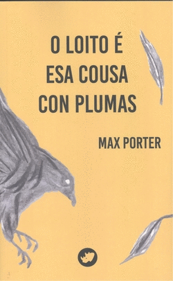 O LOITO E ESA COUSA CON PLUMAS
