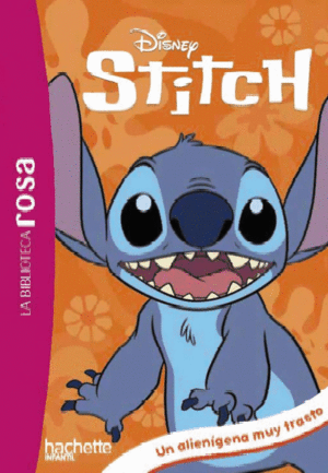 LA BIBLIOTECA ROSA. STICH, 1. UN ALIENIGENA MUY TRASTO