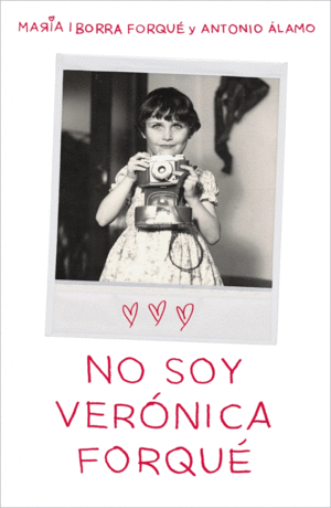 YO NO SOY VER�NICA FORQU�