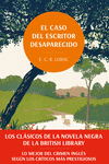 EL CASO DEL ESCRITOR DESAPARECIDO. LOS CLASICOS DE LA NOVELA NEGR