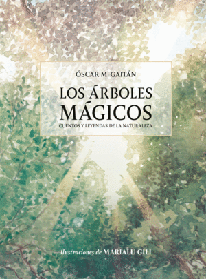 LOS ARBOLES MAGICOS