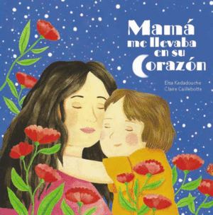 MAM ME LLEVA EN SU CORAZN