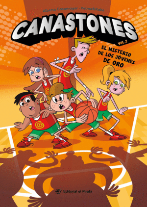 CANASTONES 2 - EL MISTERIO DE LOS JOVENES DE ORO
