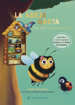 LA ABEJA GRETA Y EL HOTEL DE LOS INSECTOS