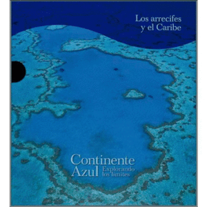 LOS ARRECIFES Y EL CARIBE