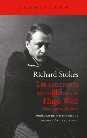 LAS CANCIONES COMPLETAS DE HUGO WOLF