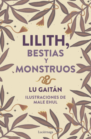 LILITH. BESTIAS Y MONSTRUOS