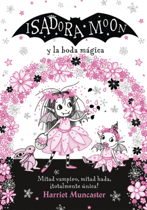 IM. ISADORA MOON Y LA BODA MGICA