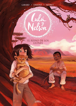 EL REINO DE LOS LEONES (LULU Y NELSON 2)